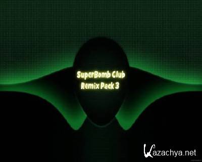 SuperBomb Club Remix Pack 3 (2014)