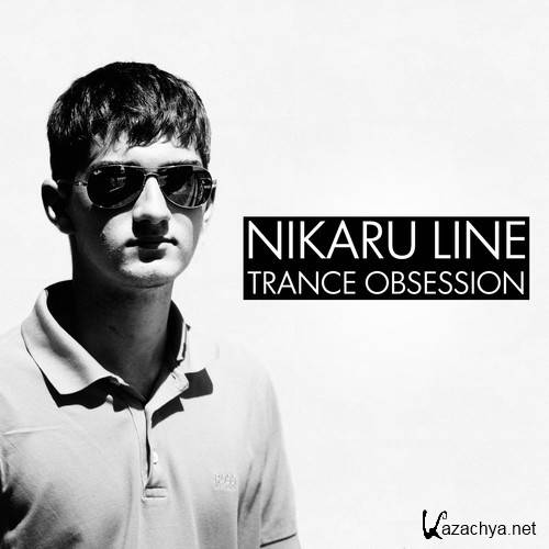 Nikaru Line - Trance Obsession 026 (2014-11-12)