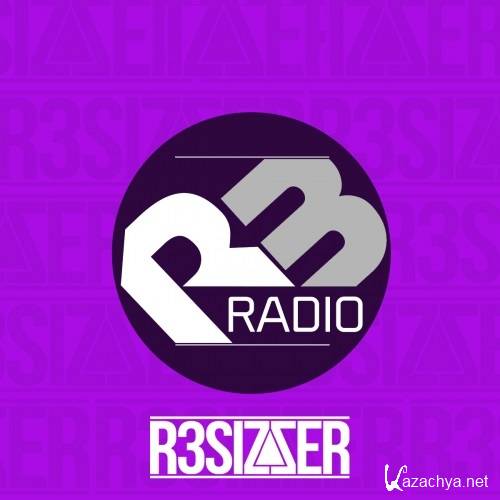 R3sizzer - R3sizze Radio 005 (2014-11-13)