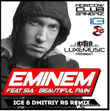 Eminem feat. Sia - Beautiful Pain (Ice & Dmitriy Rs Remix) (2014)