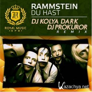 Rammstein - Du Hast (DJ Kolya Dark & DJ Prokuror Remix) (2014)