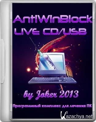 AntiWinBlock 2.9.4 LIVE CD/USB Win8.1PE - Win7PE (2014/RUS) by Joker 2013