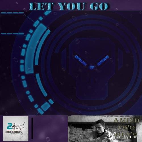 Amind Two Guys - Let You Go