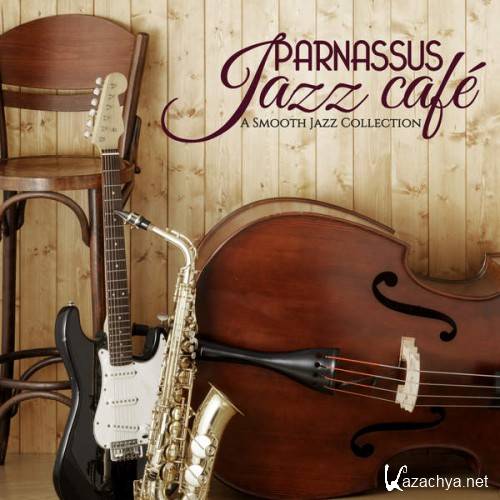 Parnassus Jazz Cafe (A Smooth Jazz Collection) (2014)