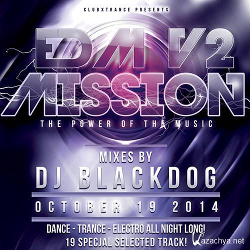 DJ Blackdog - EDM Mission Vol 2 (2014)