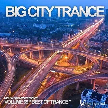 Big City Trance Volume 69 (2014)