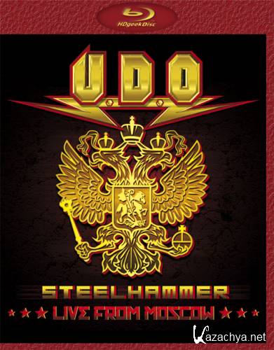 U.D.O.  Steelhammer: Live from Moscow (2014) Blu-ray 1080i AVC LPCM 2.0