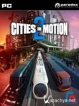  Cities in Motion 2: The Modern Days v1.6.3 (2013/RUS/MULTi5/Repack R.G. Catalyst) 