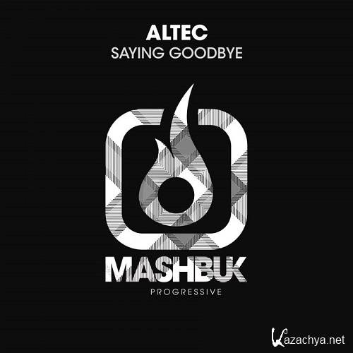 Altec - Saying Goodbye