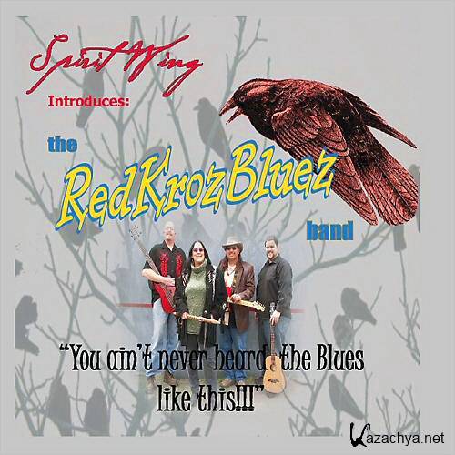 The Red Kroz Bluez Band - The Red Kroz Bluez Band (2013)  