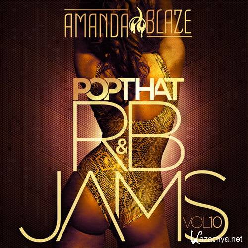 Amanda Blaze - Pop That R&B Jams 10 (2014)