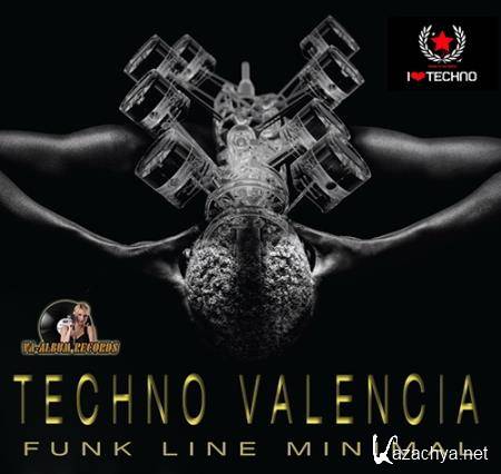 VA - Techno Valencia Funk Line Minimal (2014)