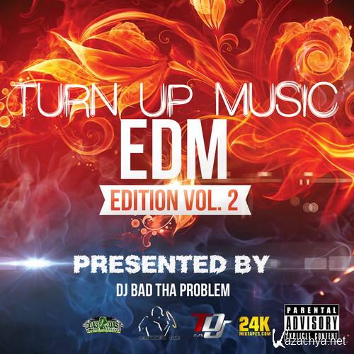 VA - Turn Up Music [EDM Edition] Vol. 2 (2014)
