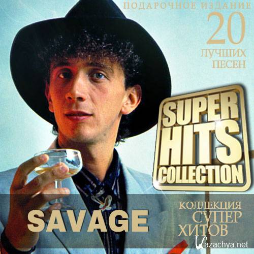 Savage - Super Hits Collecton (2014)