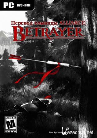 Betrayer (2014/RUS/ENG) Repack   ALLIANCE
