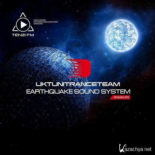 UkTuniTranceTeam - Earthquake Sound System 090 (2014-12-25)