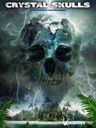   / Crystal Skulls (2014) HDTVRip