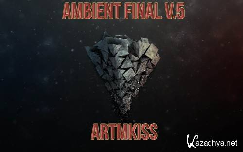 Ambient Final v.5 (2014)