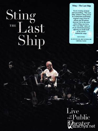 Sting: The Last Ship  Live At The Public Theater (2013) 720p BDRip