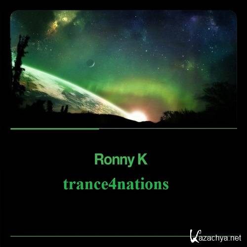 Ronny K. - trance4nations 072 (2015-01-04) Ronny K. - trance4nations 072 (2015-01-04)