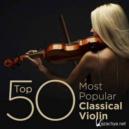 Top 50 Most Popular Classical Violin (2014)