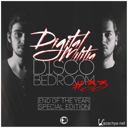 Digital Militia - Disco Bedroom #33 (End Of The Year Special Edition) (2014)