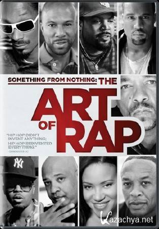 -  :   / Something from Nothing: The Art of Rap (2012) SATRip