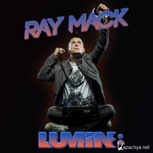 Ray Mack - LUMIN8 108 (2015-01-16)