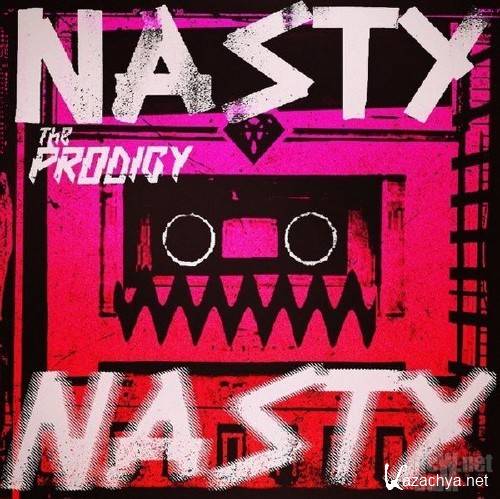The Prodigy - Nasty (2015)