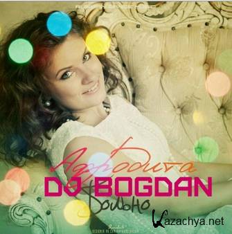  -  (Remix Dj BoGDaN) (2015)
