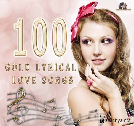 100 Gold Lyrical Love Songs (2015)