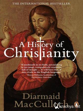    / A History of Christianity (3- ) (2009) HDTVRip 720p