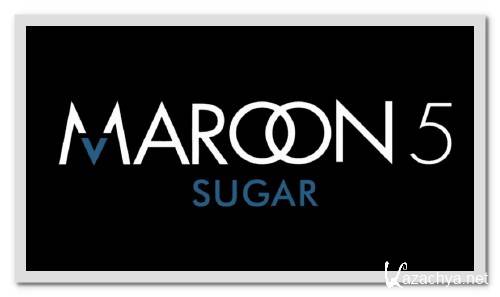 Maroon 5 - Sugar-DGtalViolence