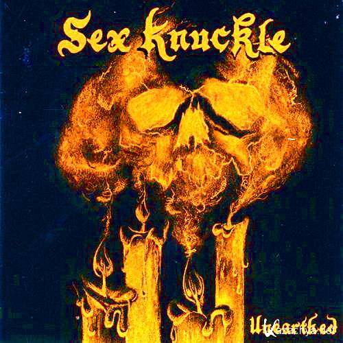 Sex Knuckle - Unearthed (2014) 	  
