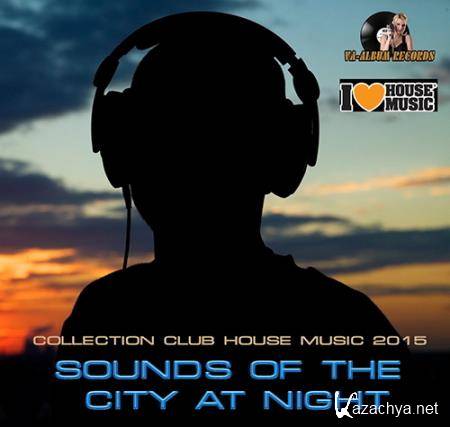 Sound Of The City At Night (2015)