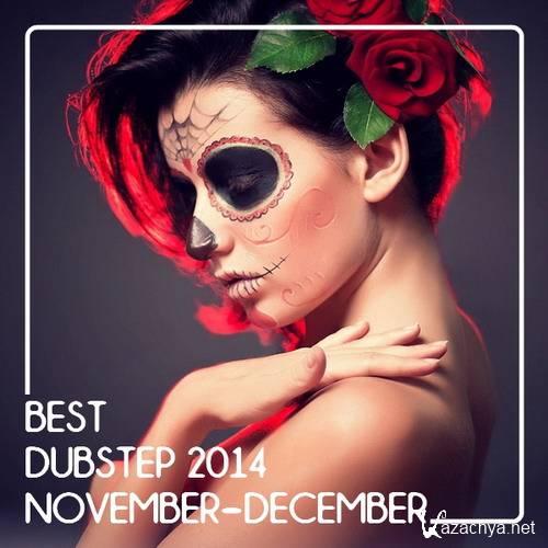 VA - Best Dubstep 2014 November-December Mix (2014)
