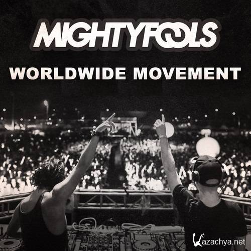 Mightyfools - Worldwide Movement 027 (2015-01-28)