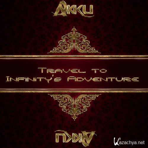 Akku - Travel To Infinitys Adventure 166 (2015-01-28)