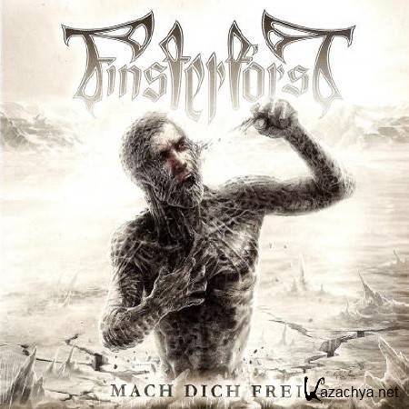 Finsterforst - Mach Dich Frei (Limited Edition) (2015)