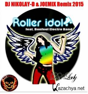 Roller Idol Feat. Bonfeel Electro Band - Devil Lady (DJ NIKOLAY-D & JOEMIX REMIX) (2015)