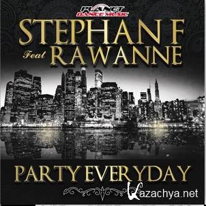 Stephan F, Rawanne - Party Everyday (Original Mix) (2015)