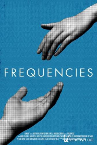  / Frequencies (2013) WEB-DLRip