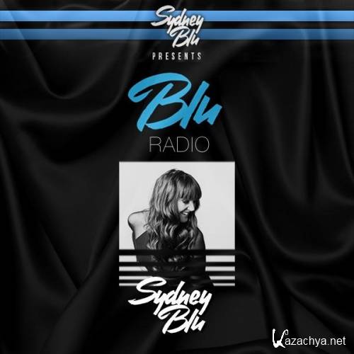 Sydney Blu - Blu Radio 076 (2015-01-14)