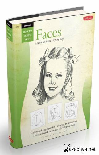 Drawing: Faces: Learn to Draw Step by Step: Vol 1