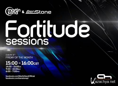 Martin Sand & Ben Stone - Fortitude Sessions 002 (2015-01-23)