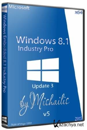 Windows Embedded 8.1 Industry Pro update 3 by Mishailis v.5 (x64/2015/RUS)