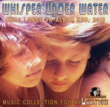 Whisper Under Water (2015)