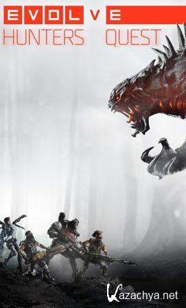 Evolve: Hunters Quest (2015) Android