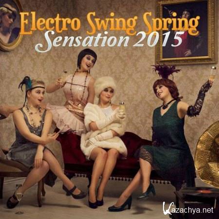 Electro Swing Spring Sensation 2015 (2015)