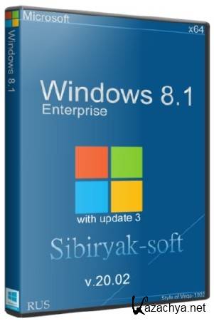 Windows 8.1 Enterprise with update 3 by sibiryak-soft v.20.02 (64/2015/RUS)